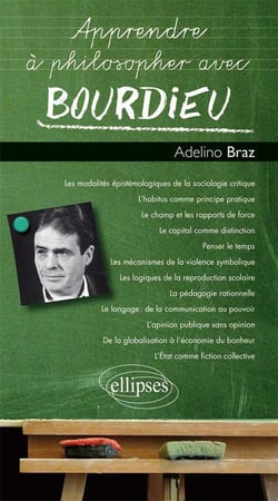 Apprendre à philosopher avec : Bourdieu