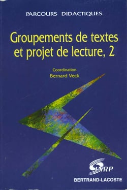 Groupements de textes et projet de lecture