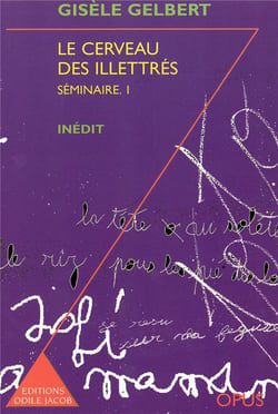 Le cerveau des illettrés - séminaire 1
