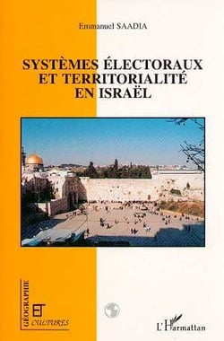 Systèmes électoraux et territorialité en Israël