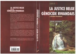 LA JUSTICE BELGE FACE AU GéNOCIDE RWANDAIS : L'affaire Ntezimana