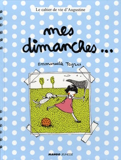 Le cahier de vie d'augustine - mes dimanches...