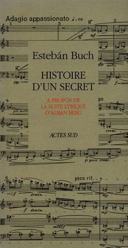 Histoire d'un secret à propos de la suite lyrique d'Alban Berg