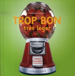 Trop bon, trop léger