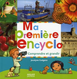 Ma première encyclo - comprendre et grandir