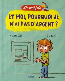 Et moi, pourquoi je n'ai pas d'argent ?