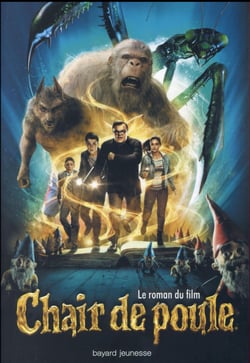 Chair de poule : chair de poule - le roman du film
