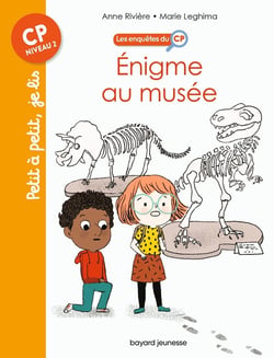Les enquêtes du CP Tome 6 : énigme au musée
