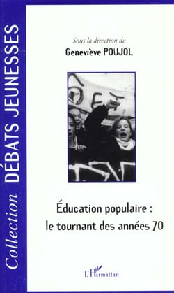 Éducation populaire : le tournant des années 70