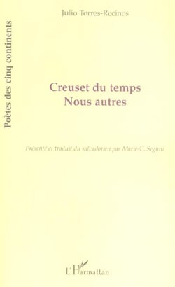 Creuset du temps : suivi de Nous autres