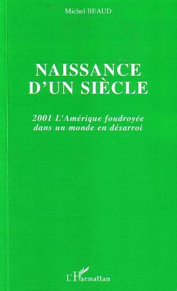 Naissance d'un siècle : 2001 l'Amérique foudroyée dans un monde en désarroi