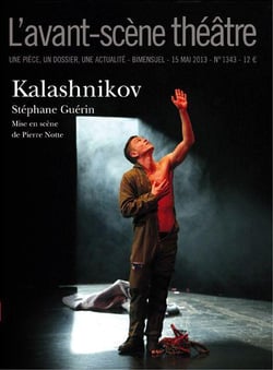 Revue L'Avant-scène théâtre n.1343 : Kalashnikov