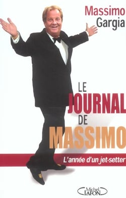 Le journal de massimo, l'annee d'un jet-setter