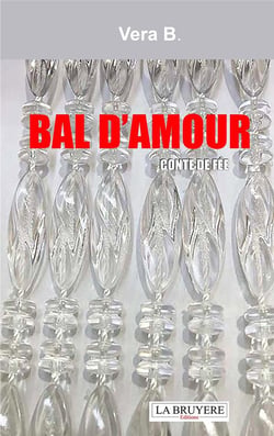 Bal d'amour : Conte de fée