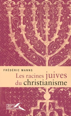 Les racines juives du Christianisme