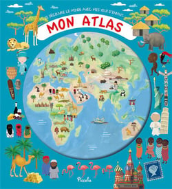 Je découvre le monde avec mes yeux d'enfant? - mon atlas