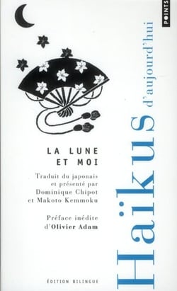 La lune et moi - les plus beaux Haïkus de la revue "Ashibi"
