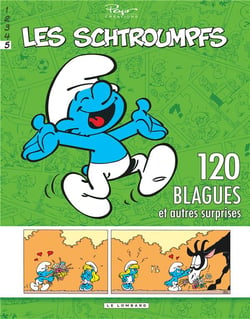 Les Schtroumpfs - 120 blagues et autres surprises Tome 5