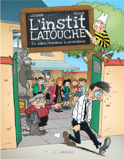 L'instit Latouche Tome 4 - adieu, monsieur le professeur