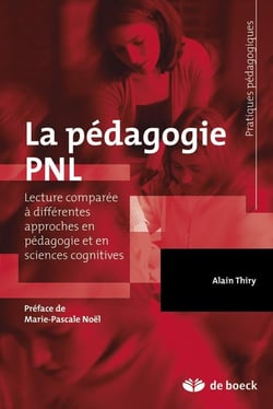 La pédagogie PNL - lecture comparée avec différentes approches en pédagogie et en sciences cognitives