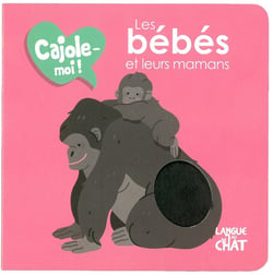 CAJOLE-MOI : les bébés et leurs mamans