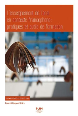 L'enseignement de l'oral en contexte francophone : pratiques et outils de format