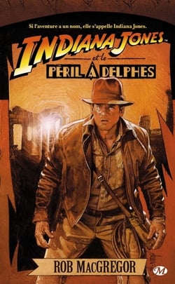 Indiana jones t.1 - et le péril à delphes