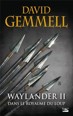 Le cycle de Drenaï - Waylander Tome 2 : dans le royaume du loup
