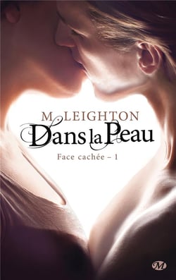 Face cachée Tome 1 : dans la peau