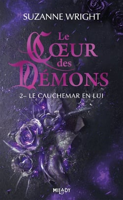 Le coeur des démons Tome 2 : Le cauchemar en lui