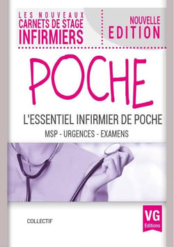 LES NOUVEAUX CARNETS DE STAGE INFIRMIERS : l'essentiel infirmier de poche - MSP, urgences, examens