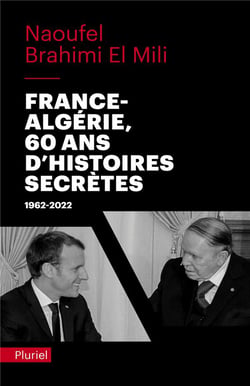 France-algérie, 60 ans d'histoires secrètes, 1962-2022