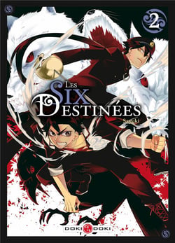 Les six destinees t.2