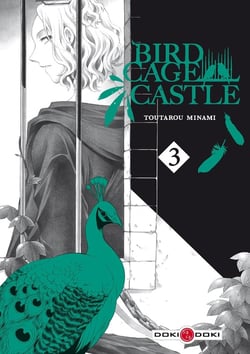 Birdcage castle Tome 3
