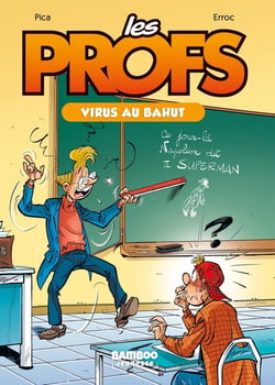 Les profs Tome 1 : Virus au bahut