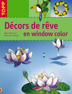 Décors de rêve en window color - décorations et idées de cadeaux
