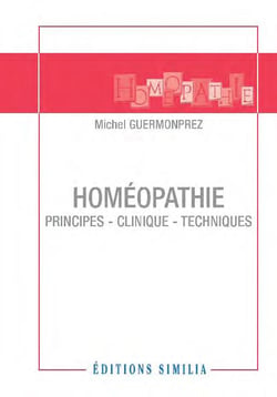 Homéopathie - principes, clinique, techniques