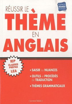 REUSSIR LE THEME EN ANGLAIS