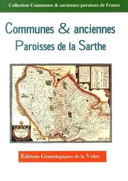 Communes & anciennes paroisses de la Sarthe