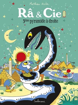 Râ & Cie Tome 1 : 3ème pyramide à droite