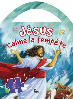 Jesus Calme La Tempete (Avec 4 Petits Puzzles)