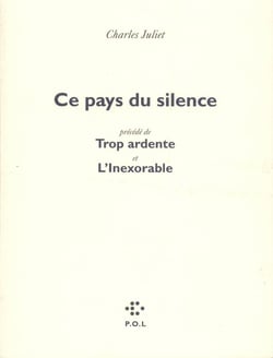 Ce pays du silence/Trop ardente/L'Inexorable