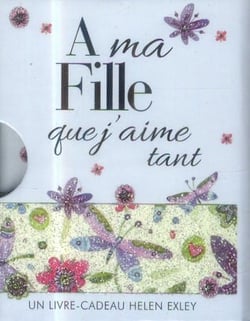 À ma fille que j'aime tant