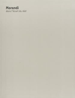 Morandi dans l'ecart du reel