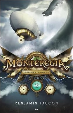 Montérégia t.2 - la naissance du magicien