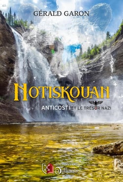 Notiskouan : Anticosti et le trésor nazi