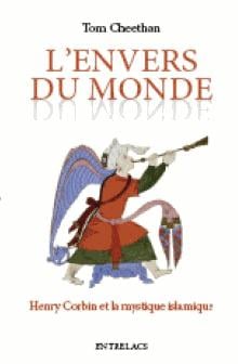 L'envers du monde - Henry Corbin et la mystique islamique