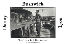 Bushwick - let them kill themselves
