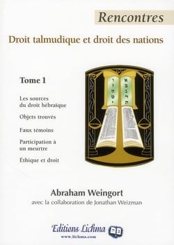 Rencontres t.1 - droit talmudique et droit des nations