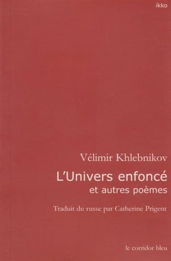L'univers enfonce - et autres poemes